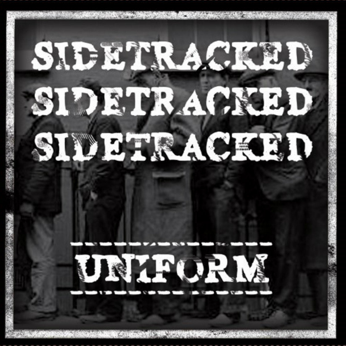 Sidetracked - Uniform EP
