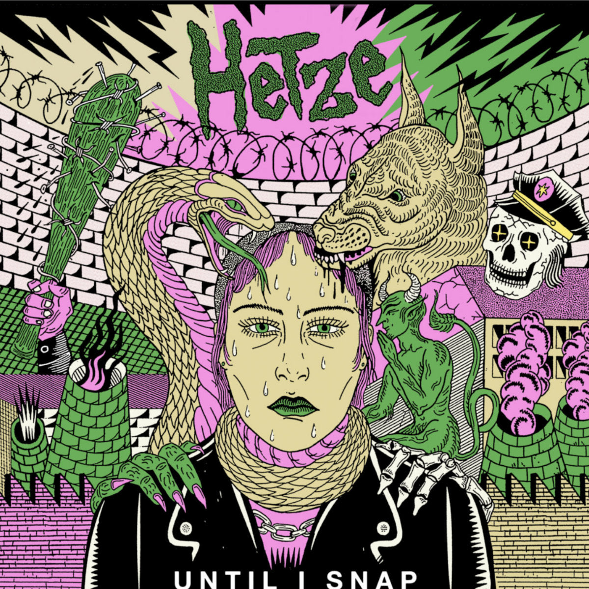 Hetze - Until I Snap