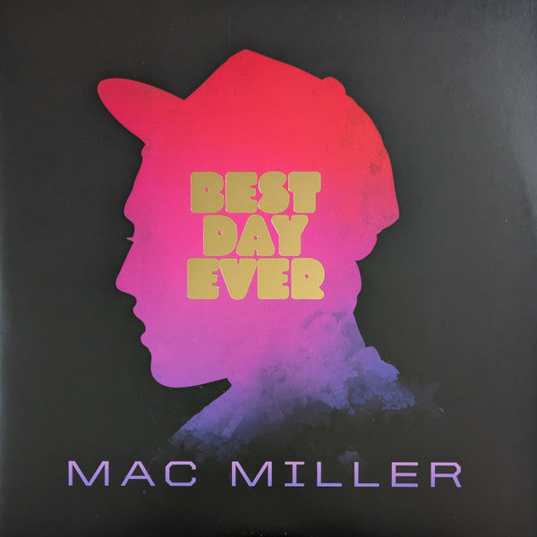Mac Miller ‎– Best Day Ever