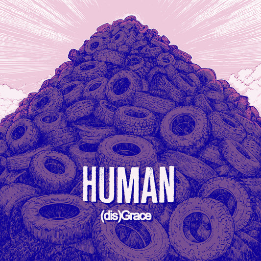 [PREORDER] Human - (dis)Grace LP
