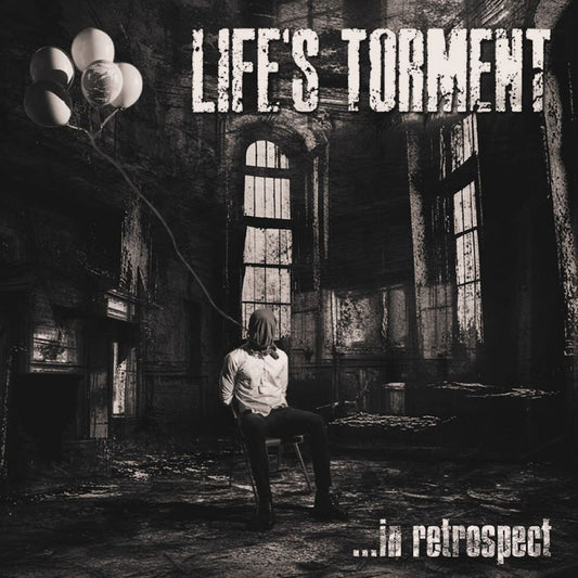 Life's Torment - ...in retrospect