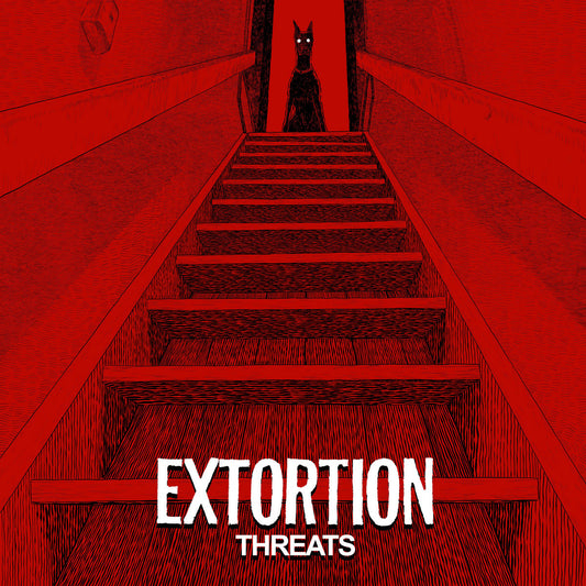 Extortion - Threats